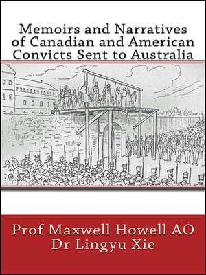 cover image of Memoirs and Narratives of Canadian and American Convicts Sent to Australia